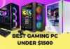 best-gaming-pc-under-1500-2024